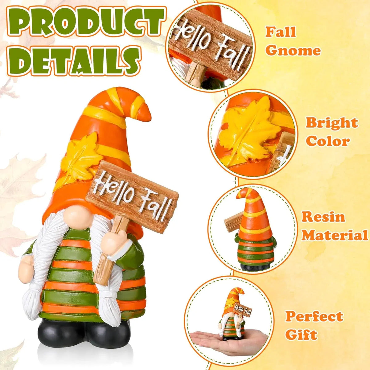 An autumn-themed gnome figurine with a striped orange and green hat, white beard, and black shoes, holding a wooden sign that says 'Hello Fall'. The image includes text callouts reading 'Product Details', 'Fall Gnome', 'Bright Color', 'Resin Material', and 'Perfect Gift', plus circular detail insets on a pale yellow background.
